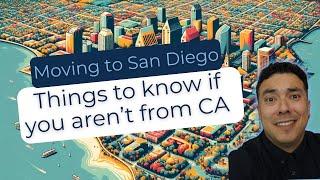 Moving to San Diego (Things to Know If You Are Not From San Diego)