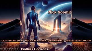 Nick Noomit - Endless Horizons (Jarre Style, Space Music, Berlin School Music) HD