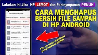 Cara Menghapus File Sampah Yang Tersembunyi Di HP Android | Cara Mengatasi Ruang Penyimpanan Penuh