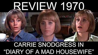 Best Actress 1970, Part 3: Carrie Snodgress in "Diary of a Mad Housewife"