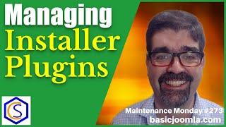 How to Manage the Joomla Installer Plugins -  MM #273