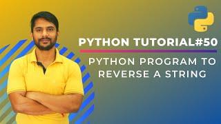 Python Program to Reverse a String Using For Loop - In Hindi