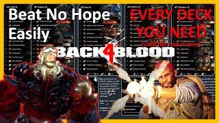 The Best Decks in Back 4 Blood! (Final Update 2024) No Hope Decks