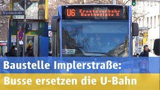 Weichenerneuerung Implerstraße: SEV-Busse statt Züge auf der U3 und U6