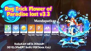 [Sample] Meta Domain Baru, Rng Flower of Paradise lost v3.3 Genshin Impact