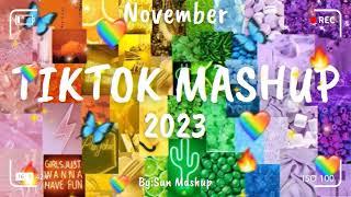 Tiktok Mashup November  2023  (Not Clean)