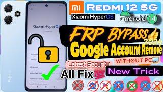 Redmi 12 5G FRP BYPASS Xiaomi HyperOS || Google Account Remove || New Method Without PC #frpbypass