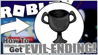 How to get the EVIL ENDING + BADGE in BREAK IN! [ROBLOX]