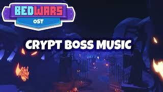 Roblox BedWars OST: Crypt Boss