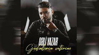 Deli Yazar - Gedenlerin Xatirine (Official Music Video)