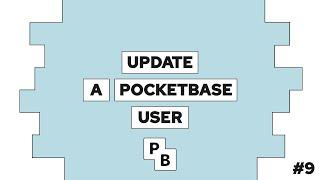 How To Update An Existing User in Pocketbase using SvelteKit