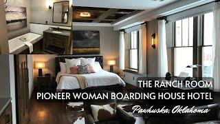 PIONEER WOMAN BOARDING HOUSE HOTEL | The Ranch Room | TOUR | Visit Pawhuska Oklahoma