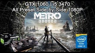 Metro Exodus - GTX 1060 6Gb | i5 3470 | All Presets Side-by-Side 1080P