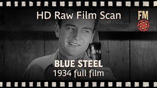 Blue Steel (1934) | HD Raw Film Scan