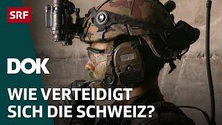 Die Schweizer Armee der Zukunft – Cyberkrieg, Luftabwehr und Bodentruppen | DOK | SRF