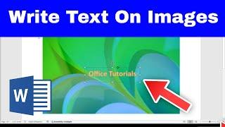 How to WRITE TEXT Over IMAGES in WORD (Easy Tutorial!)