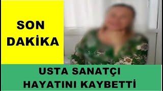 SON DAKİKA - Usta sanatçıdan Kötü haber Geldi.Hülya Şenkul Hayatını kaybetti