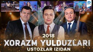 Xorazm Yulduzlari - Ustozlar izidan nomli konsert dasturi 2018 (Yanvar)