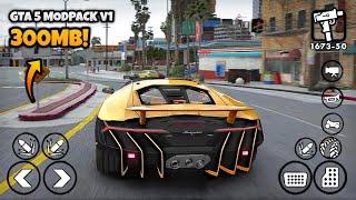 [300MB] GTA 5 Modpack V1 For GTA San Andreas Android | Modding Master