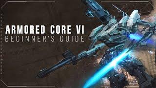 The Comprehensive Beginner's Guide to Armored Core 6