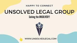 Welcome - UNSOLVED LEGAL GROUP  (Solving the UNSOLVED !!!)