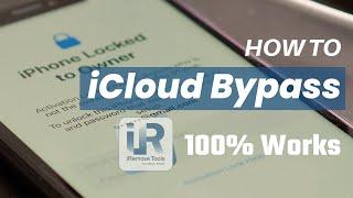 Bypass iCloud Activation Lock - Unlock iPhone XR, XS, XS Max, 11, 12, 13, 14, 15  | iRemove Software