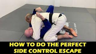 How To Do The Perfect BJJ Side Control Escape by John Danaher