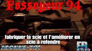 Fabriquer la scie et l'améliorer en scie á refendre!!!! Dans rivage obscure dlc 1