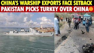 China’s Warship Exports Hit a Major Setback, as Pakistan Rejects China in Favor of Turkey
