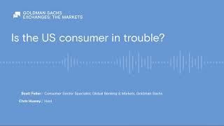 Is the US consumer in trouble?