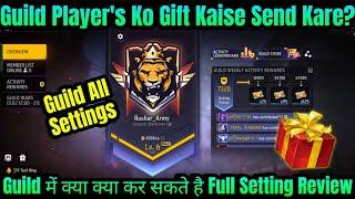 Guild Members Ko Gift Kaise Send Kare? | Free Fire Guild All Setting | FF Guild A to Z All Setting