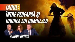 IADUL: Între Pedeapsă și Iubirea lui Dumnezeu | A doua opinie | Speranța TV