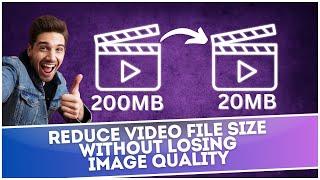 How to Reduce Video File Size Without Losing Image Quality