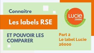 Comparer les labels RSE - le Label Lucie