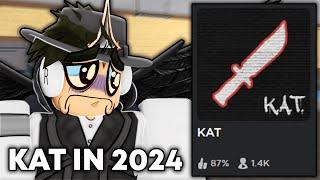 Revisiting KAT in 2024 (Roblox KAT)