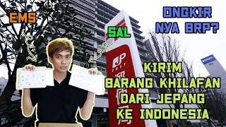 【BARANG KHILAFAN JEPANG】Cara Mengirim Barang Dari Jepang Ke Indonesia + Rincian Biaya Ongkos Kirim