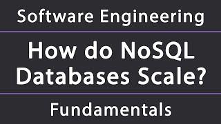 Why and how NoSQL databases can scale "infinitely" | Understanding NoSQL and partitioning