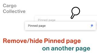 Hide (remove) pinned page on any other page for Cargo Collective