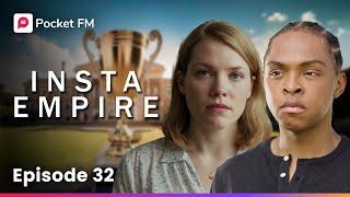 Insta Empire | Ep-32 | My Love life just got complicated: Lily, Phoebe or Penny? | Pocket FM