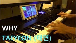 Why - Taeyeon (태연) Piano Cover