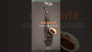 [FREE] 100% ROYALTY FREE SAXOPHONE LOOP SAMPLE PACK - "SAX WORLD VOL 1"