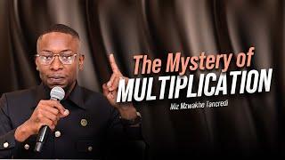 The mystery of Multiplication | Apostle Miz Mzwakhe Tancredi