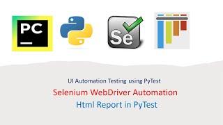 Python With Selenium and PyTest Part 46: HTML Report in PyTest