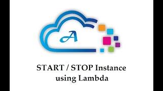 How to start and stop instances using lambda and Cloudwatch