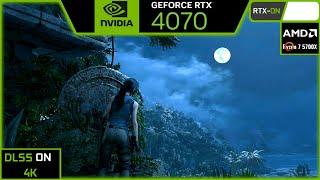 SHADOW OF THE TOMB RAIDER : RTX 4070 (MAX SETTINGS DLSS ON 4K)