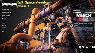 Satisfactory ep5 - Space elevator phase 1