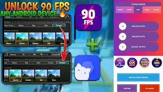 HOW TO UNLOCK 90 FPS  ANY ANDROID DEVICE | 