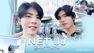 Vlog Net JJ in Pattaya | Best Friendship