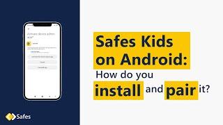 How to pair your child’s android device with your parent account