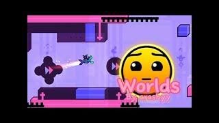 Worlds By Crashyy ( geometry dash ) ( геометри даш )